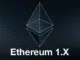 Ethereum 1.X
