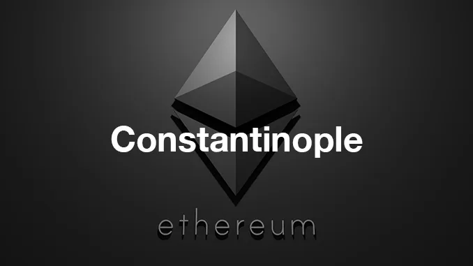 Ethereum Constantinople
