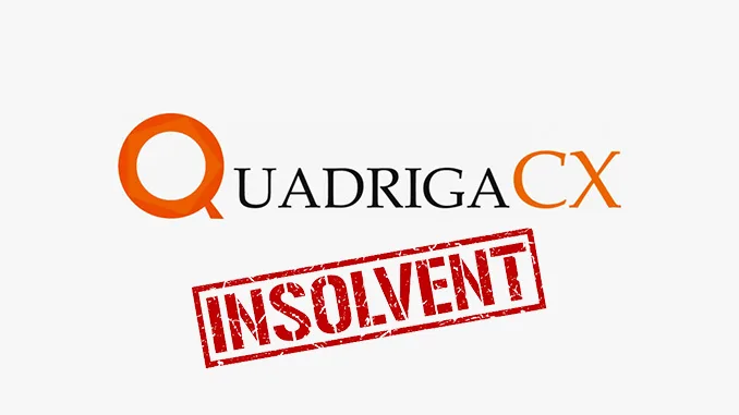 Quadriga CX Insolvent