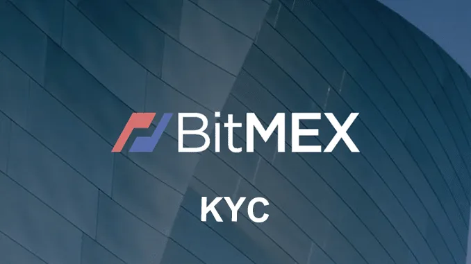 BitMEX KYC