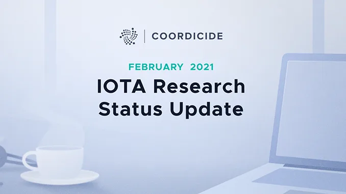 IOTA Research Status Update February