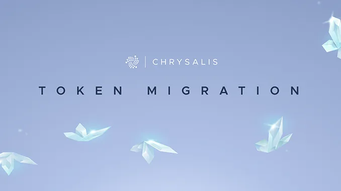 Chrysalis Token Migration
