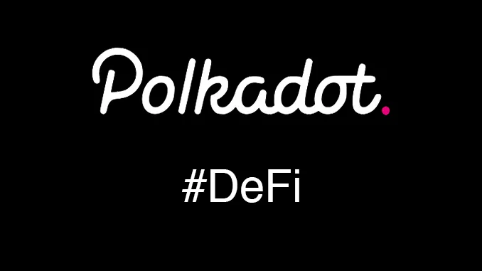 Polkadot defi
