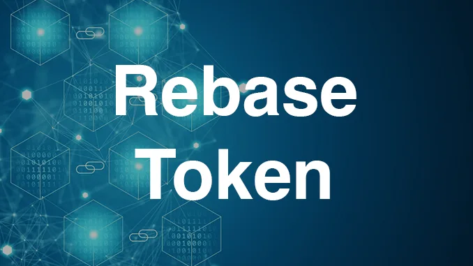 Rebase Token