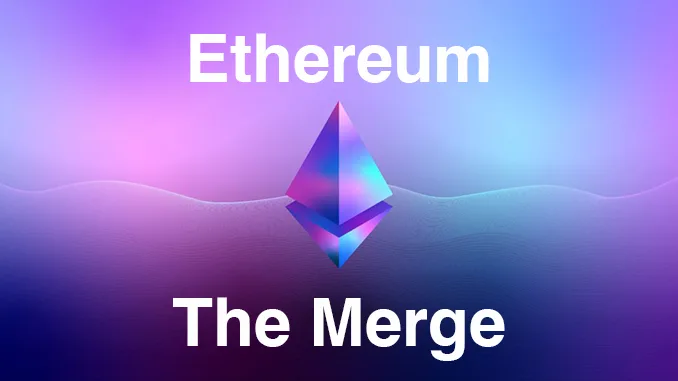 Ethereum The Merge