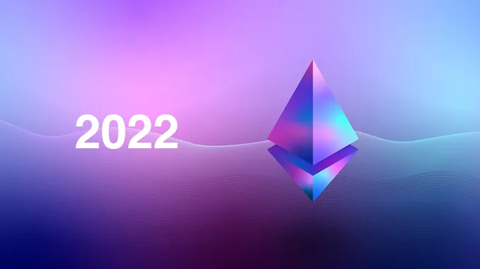 Ethereum 2022