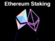 Ethereum Staking