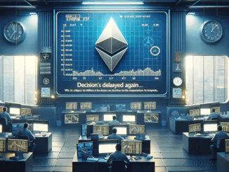 Ethereum ETF Decision delayed