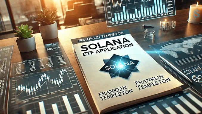 Franklin Templeton Solana ETF