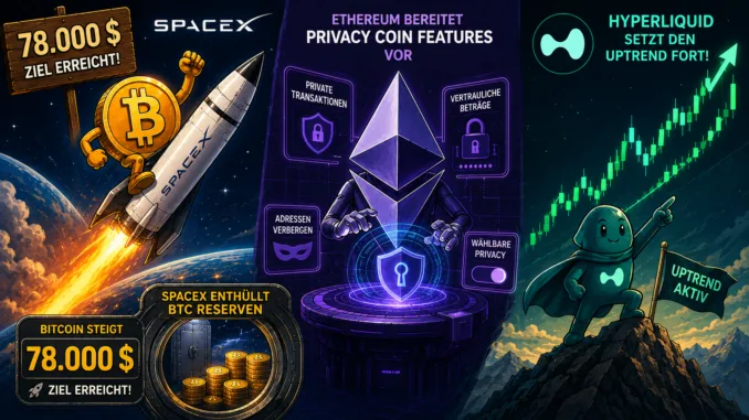 Bitcoin-SpaceX-Ethereum-Privacy-Hyperliquid